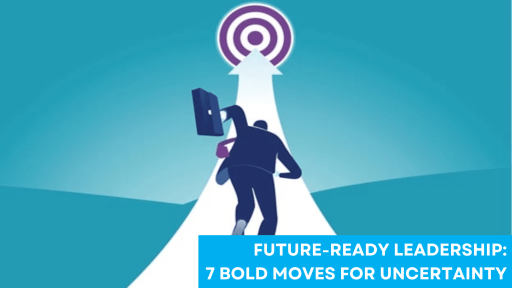 Future-ready leadership