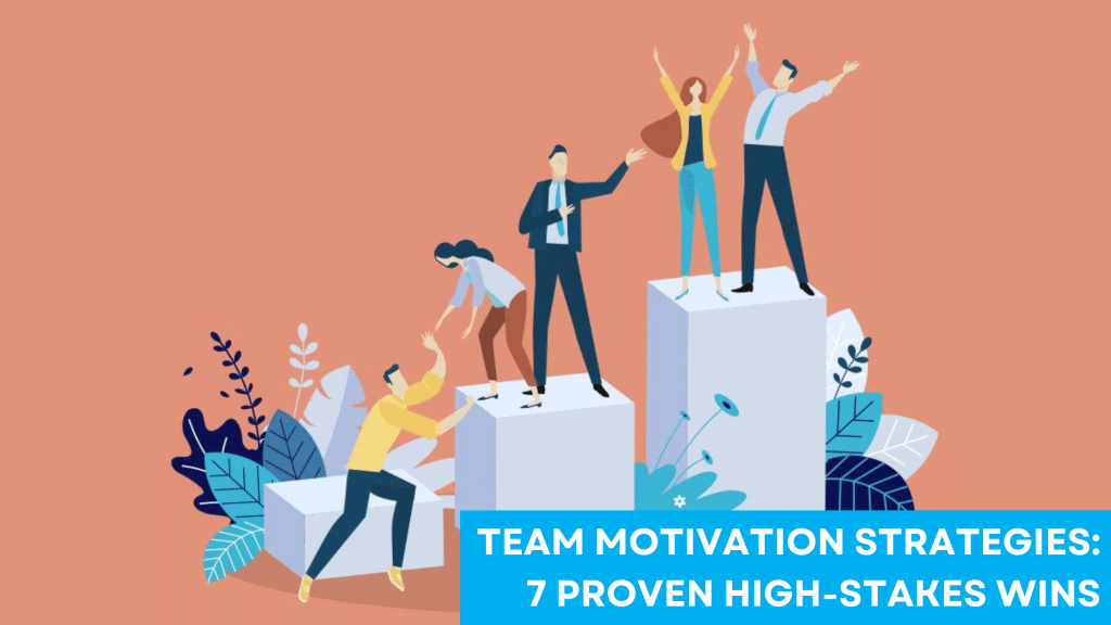 team motivation strategies