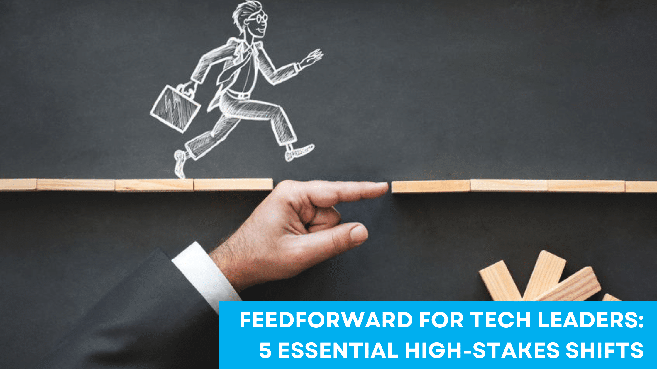 Feedforward for Tech Leaders